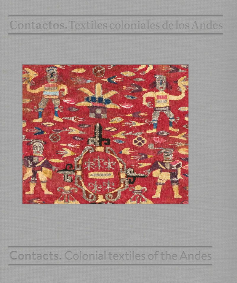 Contactos. Textiles coloniales de los Andes cover