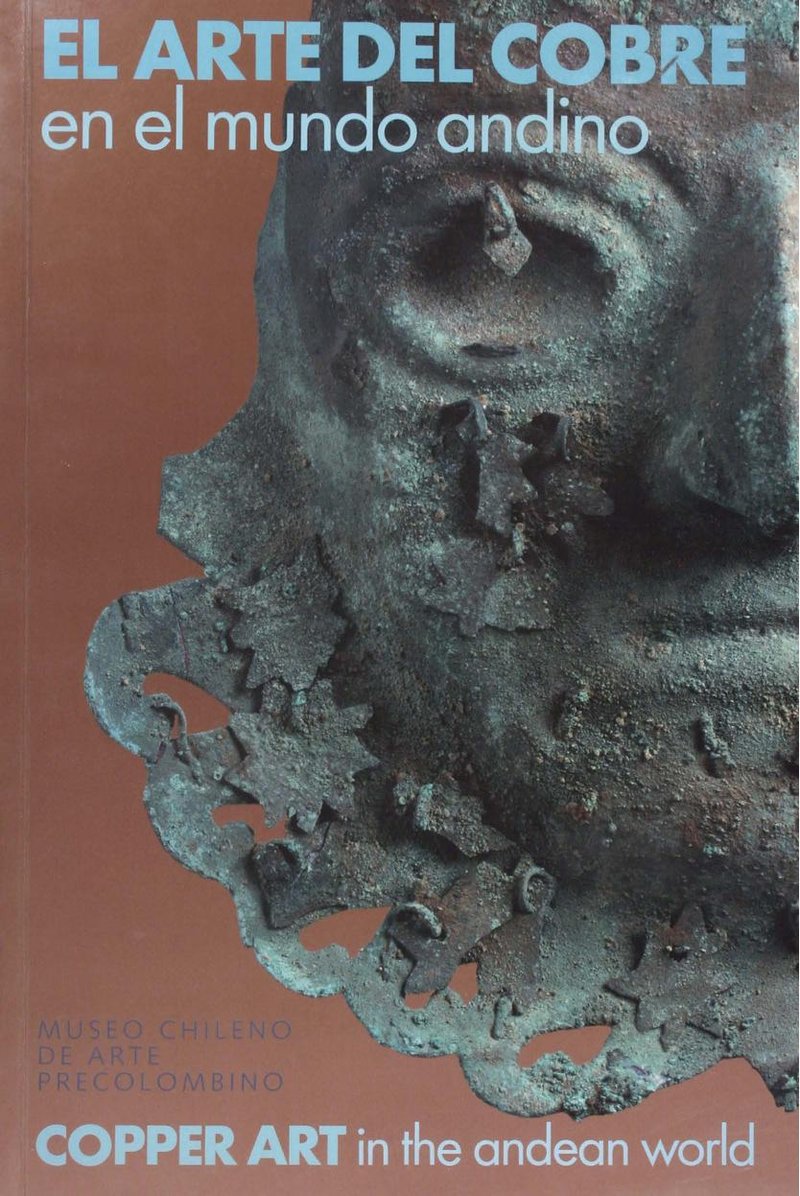 El arte del cobre en el mundo andino cover