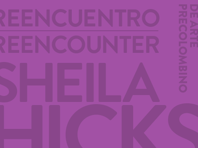 Sheila Hicks. Reencuentro