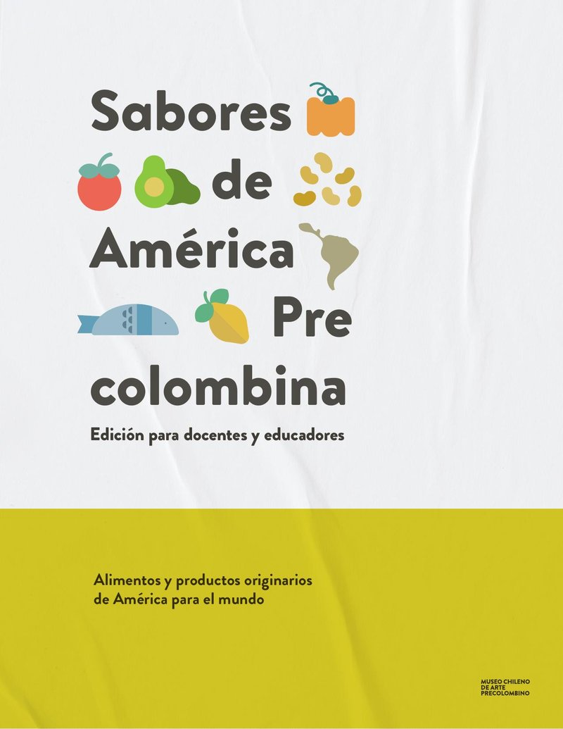 Sabores de América Precolombina (edición para docentes) cover